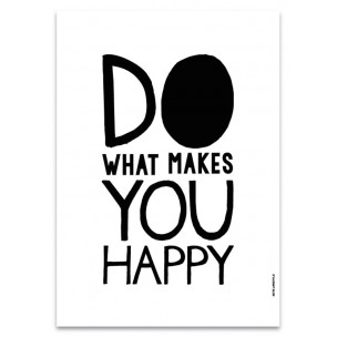 affiche-do-what-makes-you-happy